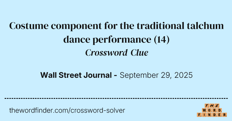 Costume component for the traditional talchum dance performance crossword clue image