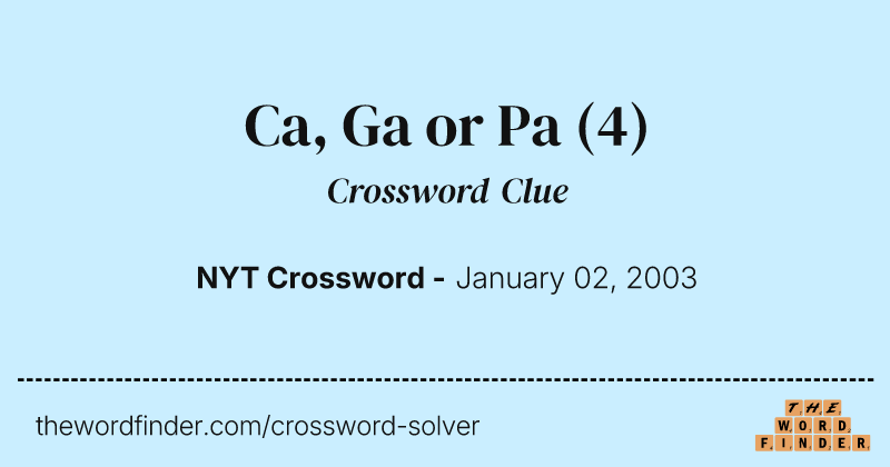 Ca, Ga or Pa crossword clue image