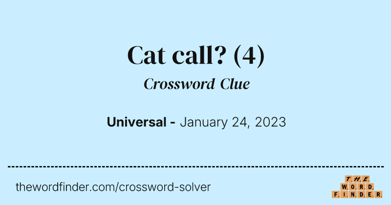 Cat call? crossword clue image