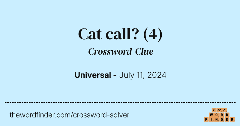 Cat call? crossword clue image