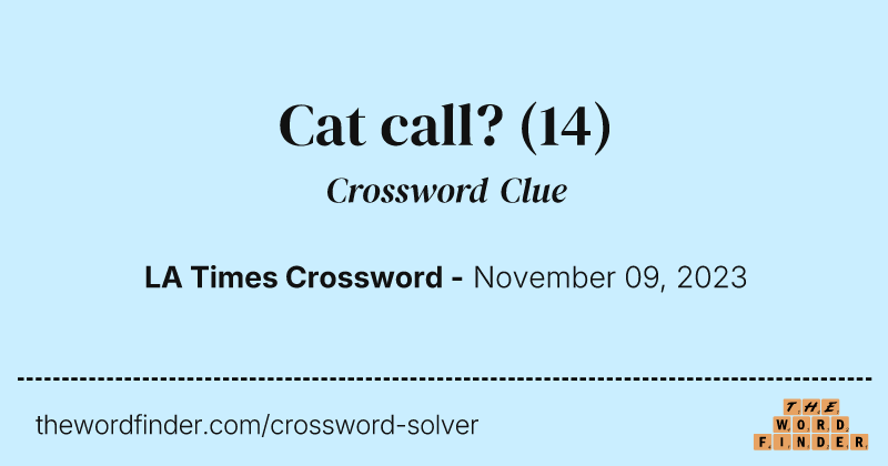 Cat call? crossword clue image