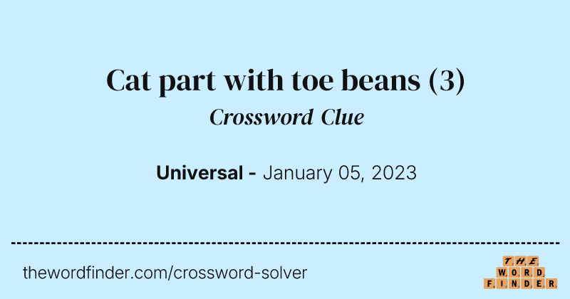 Cat part with toe beans crossword clue image