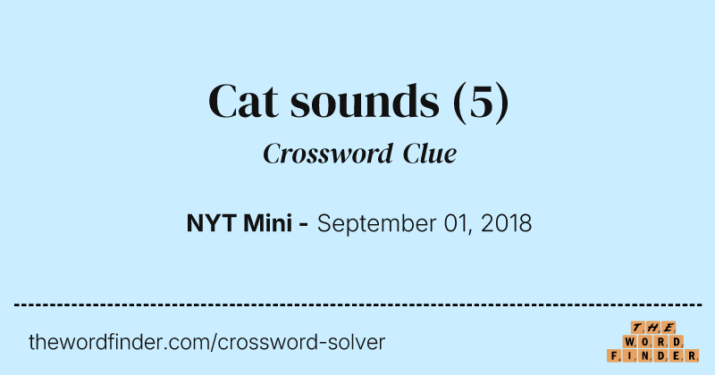 Cat sounds crossword clue image