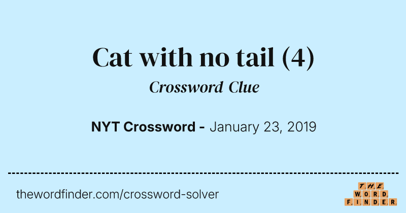 Cat with no tail crossword clue image