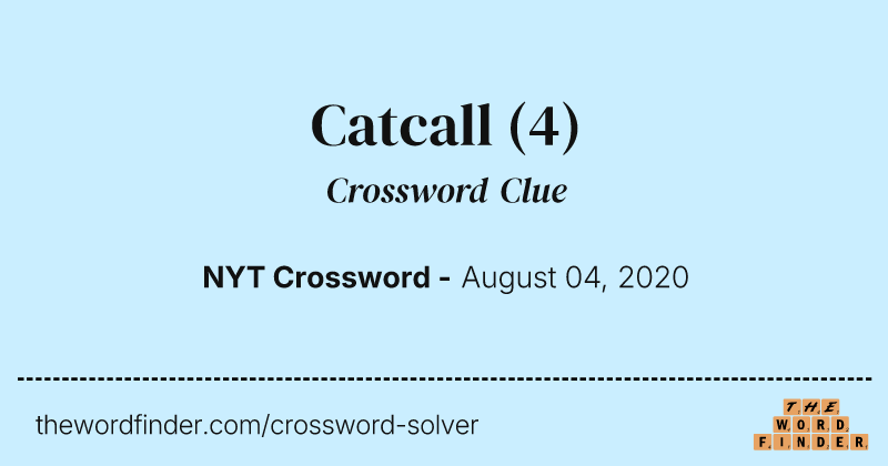 Catcall crossword clue image