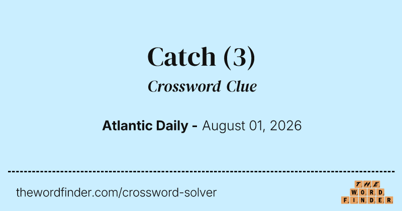 Catch crossword clue image