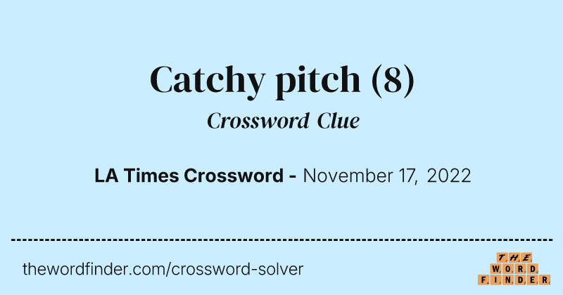 Catchy pitch crossword clue image