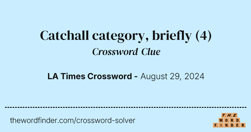 Catchall category, briefly crossword clue image