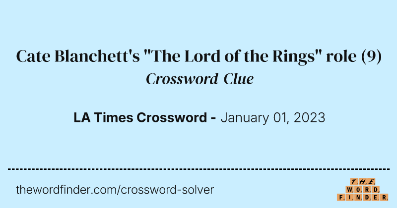 Cate Blanchett's "The Lord of the Rings" role crossword clue image