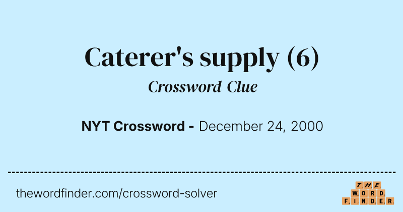Caterer's supply crossword clue image