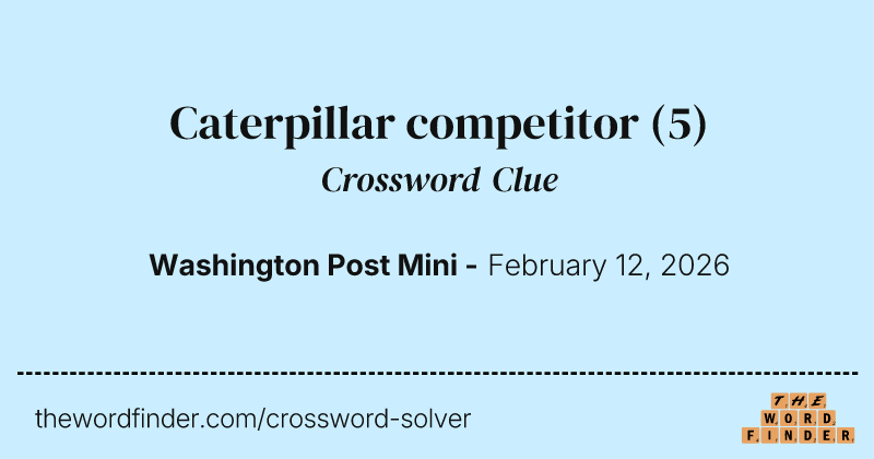 Caterpillar competitor crossword clue image