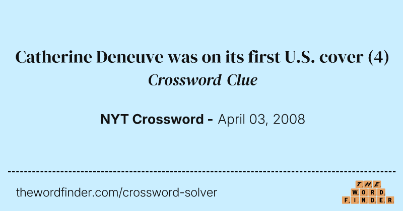 Catherine Deneuve was on its first U.S. cover crossword clue image