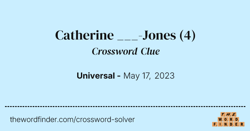 Catherine ___-Jones crossword clue image