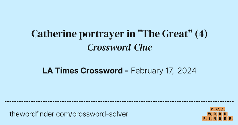 Catherine portrayer in "The Great" crossword clue image