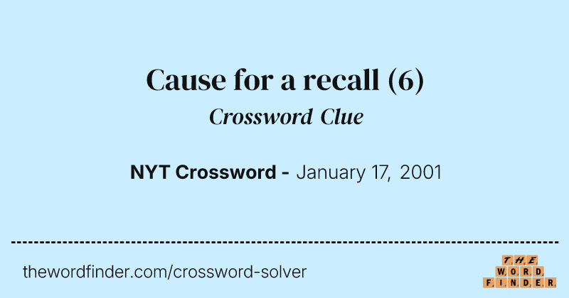 Cause for a recall crossword clue image