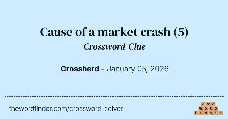 Cause of a market crash crossword clue image