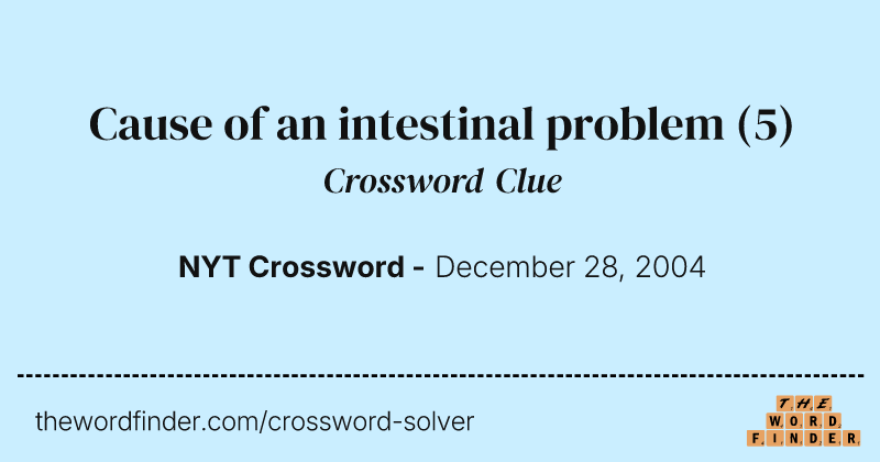 Cause of an intestinal problem crossword clue image