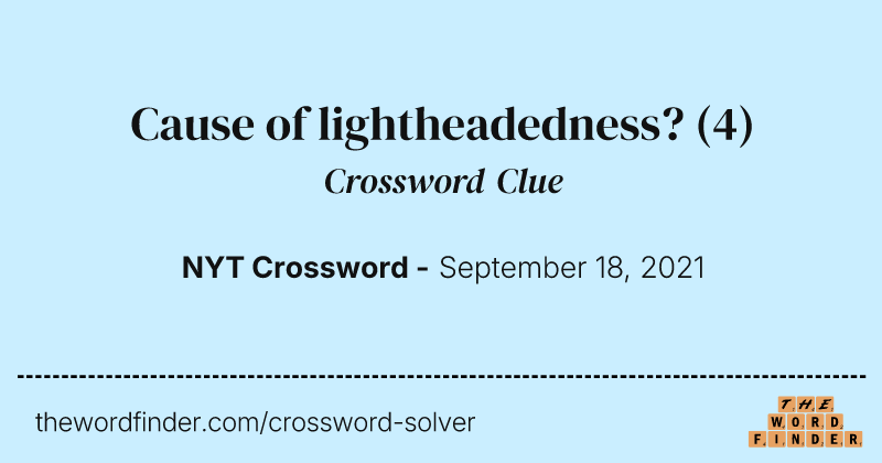 Cause of lightheadedness? crossword clue image