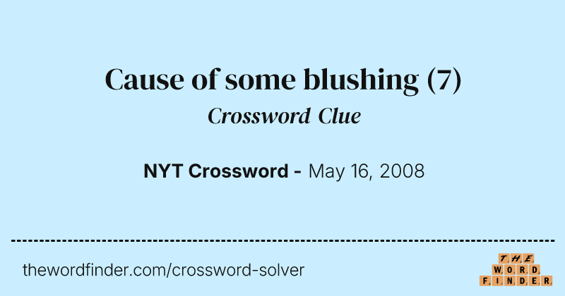 Cause of some blushing crossword clue image