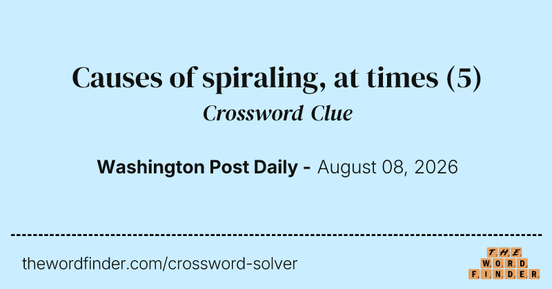 Causes of spiraling, at times crossword clue image