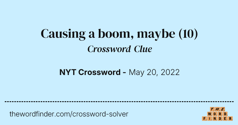 Causing a boom, maybe crossword clue image
