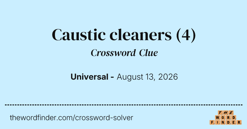Caustic cleaners crossword clue image
