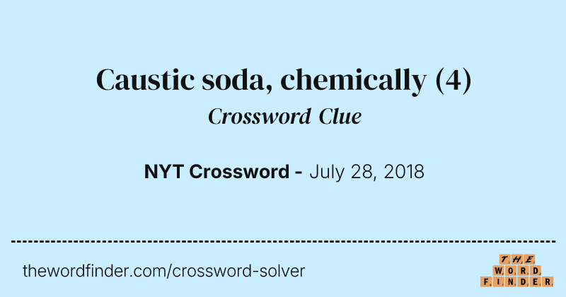 Caustic soda, chemically crossword clue image