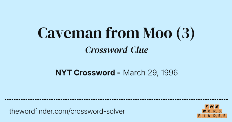 Caveman from Moo crossword clue image