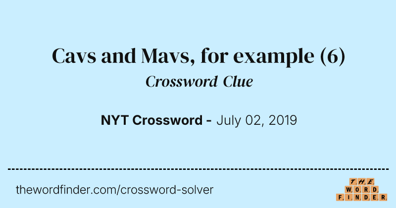 Cavs and Mavs, for example crossword clue image