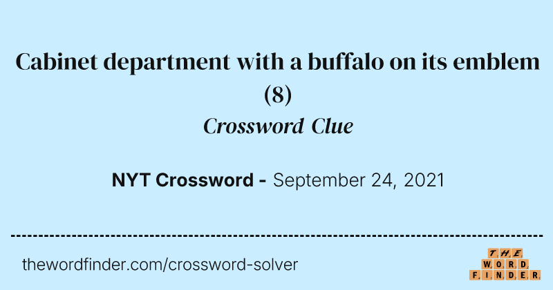 Cabinet department with a buffalo on its emblem crossword clue image