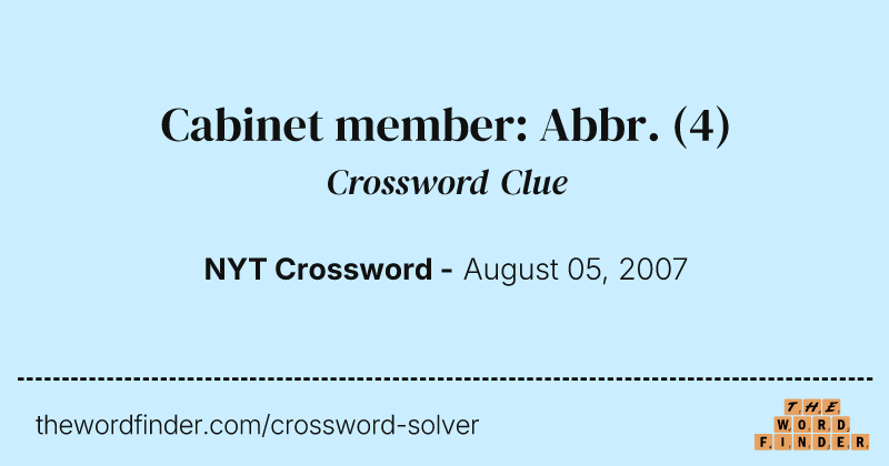 Cabinet member: Abbr. crossword clue image