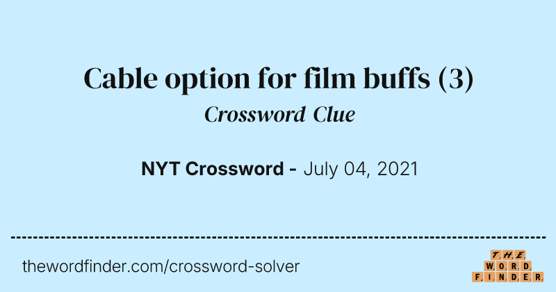 Cable option for film buffs crossword clue image