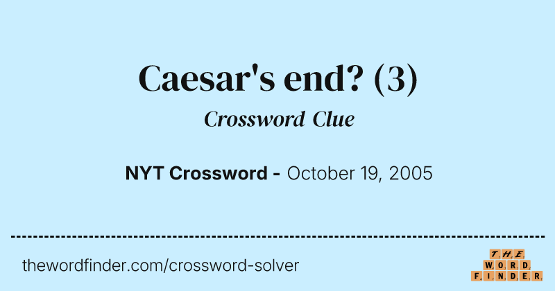 Caesar's end? crossword clue image