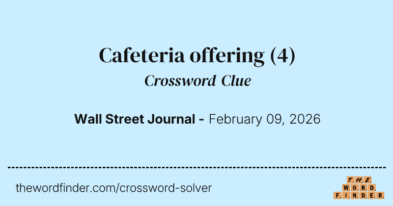 Cafeteria offering crossword clue image