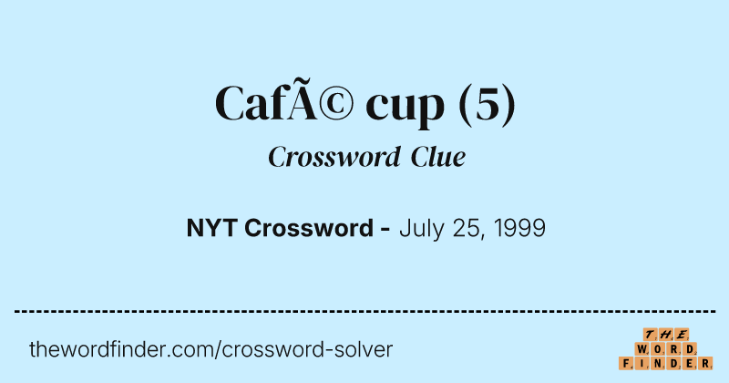 Café cup crossword clue image