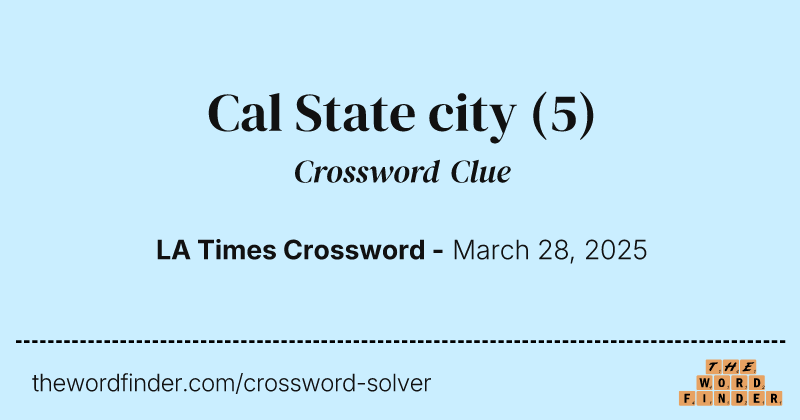 Cal State city crossword clue image