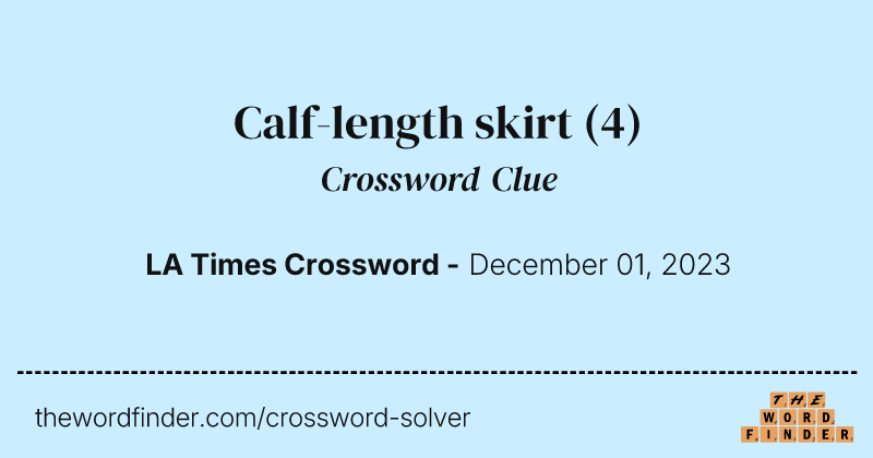 Calf-length skirt crossword clue image
