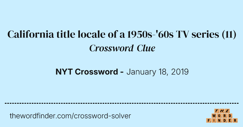 California title locale of a 1950s-'60s TV series crossword clue image
