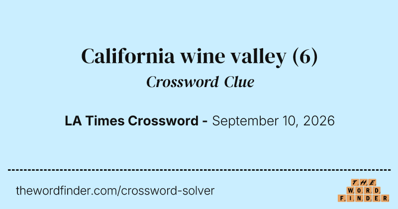 California wine valley crossword clue image