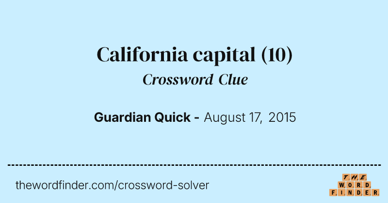 California capital crossword clue image