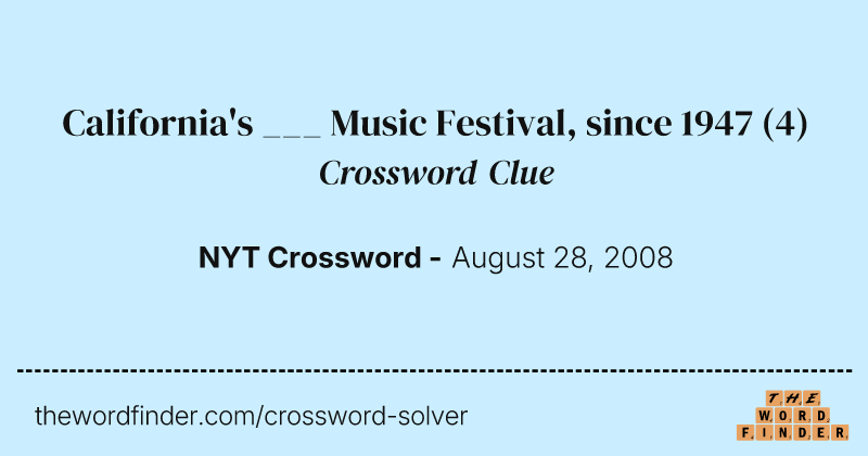 California's ___ Music Festival, since 1947 crossword clue image