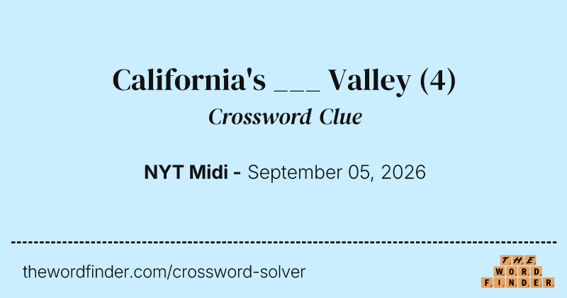 California's ___ Valley crossword clue image