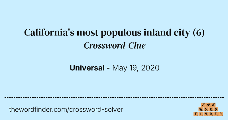 California's most populous inland city crossword clue image