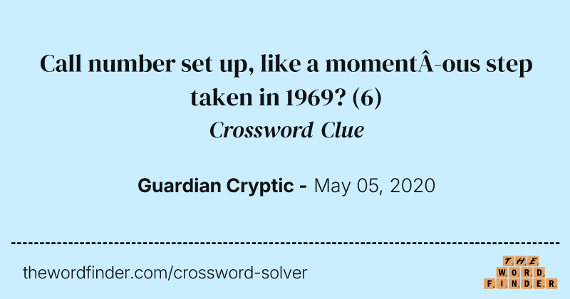 Call number set up, like a momentous step taken in 1969? crossword clue image