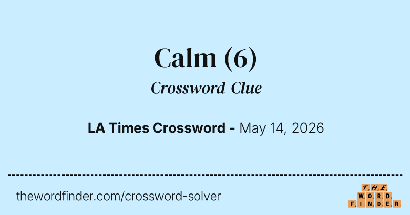 Calm crossword clue image