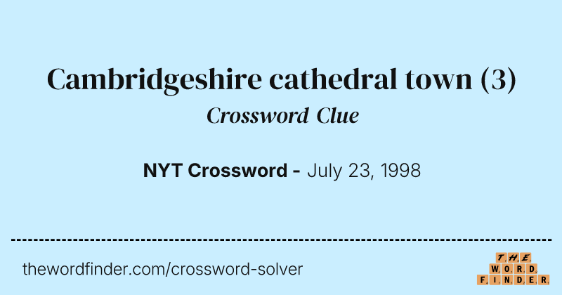 Cambridgeshire cathedral town crossword clue image