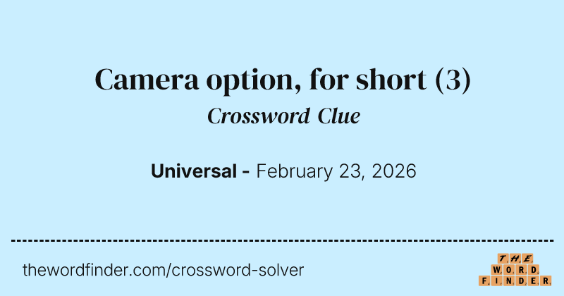 Camera option, for short crossword clue image