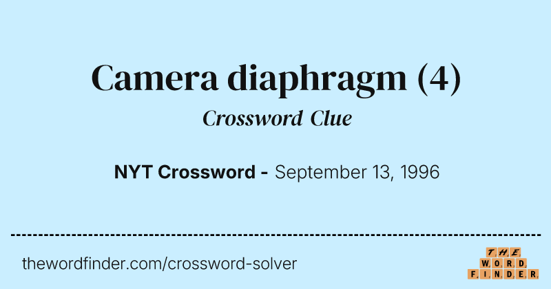 Camera diaphragm crossword clue image