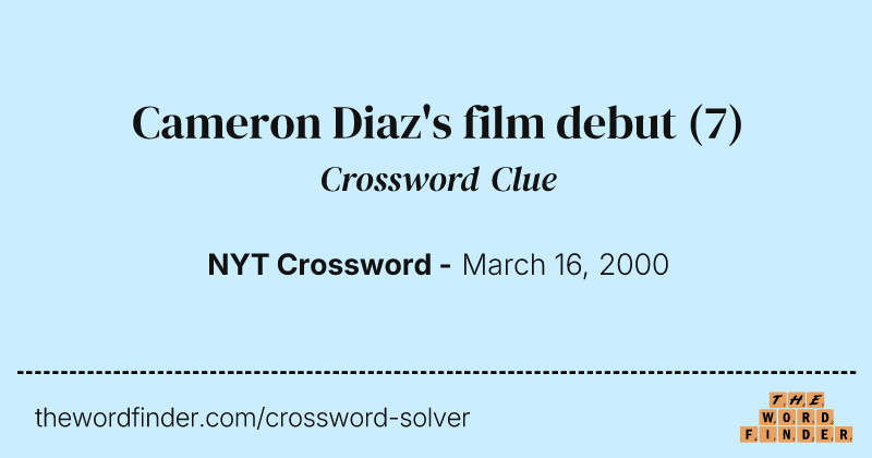 Cameron Diaz's film debut crossword clue image