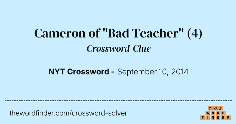 Cameron of "Bad Teacher" crossword clue image